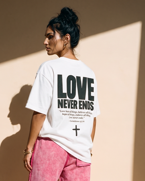 Love Never Ends tee, white, back print edition, woman, back print three quarter