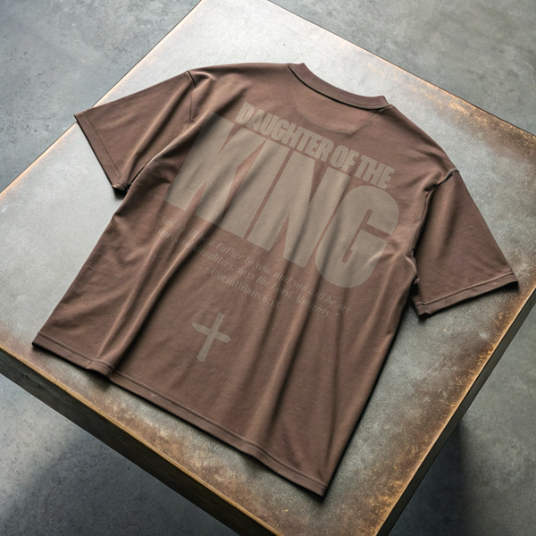 DAUGHTER OF THE KING • SUPER HEAVYWEIGHT • OVERSIZED • T-SHIRT • UNISEX