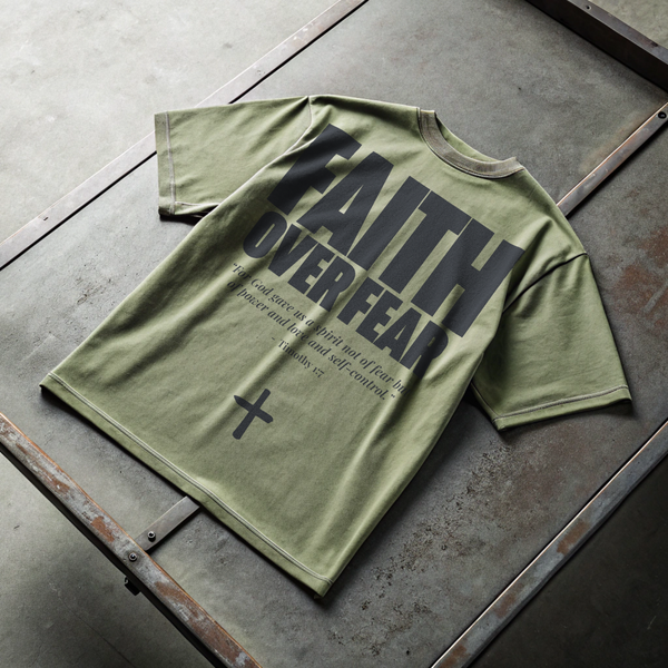 FAITH OVER FEAR • SUPER HEAVYWEIGHT • OVERSIZED • T-SHIRT • UNISEX