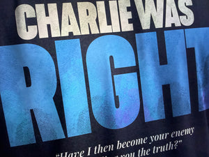 CHARLIE WAS RIGHT - BLUE