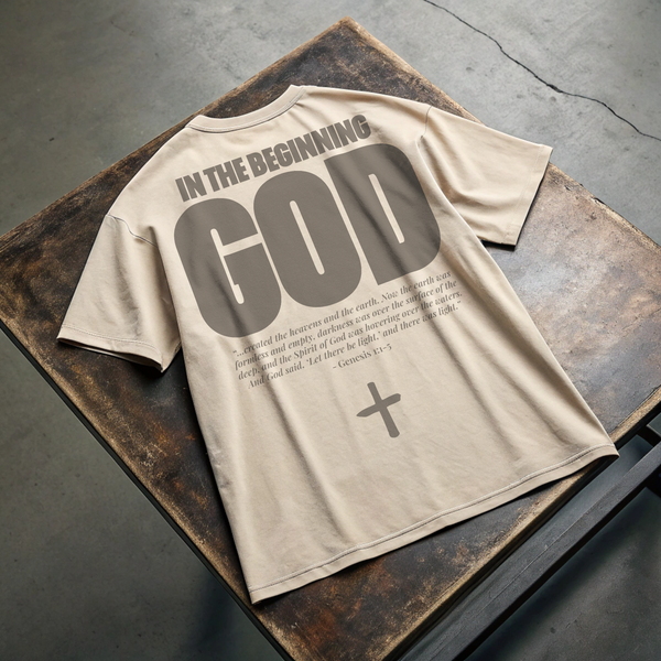 IN THE BEGINNING GOD • SUPER HEAVYWEIGHT • OVERSIZED • T-SHIRT • UNISEX