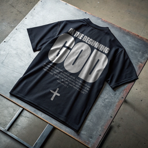 IN THE BEGINNING GOD • SUPER HEAVYWEIGHT • OVERSIZED • T-SHIRT • UNISEX