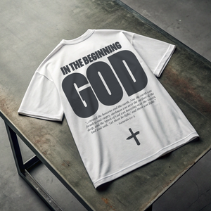 IN THE BEGINNING GOD • SUPER HEAVYWEIGHT • OVERSIZED • T-SHIRT • UNISEX