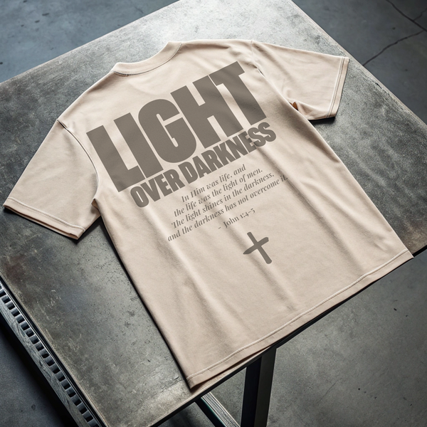 LIGHT OVER DARKNESS • SUPER HEAVYWEIGHT • OVERSIZED • T-SHIRT • UNISEX