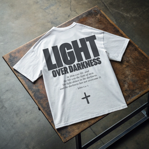 LIGHT OVER DARKNESS • SUPER HEAVYWEIGHT • OVERSIZED • T-SHIRT • UNISEX