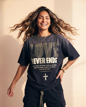 LOVE NEVER ENDS