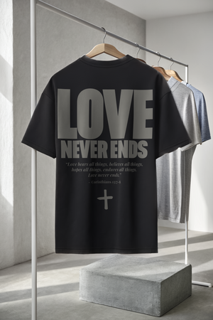 LOVE NEVER ENDS • SUPER HEAVYWEIGHT • OVERSIZED • T-SHIRT • UNISEX