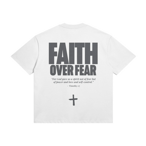 FAITH OVER FEAR • SUPER HEAVYWEIGHT • OVERSIZED • T-SHIRT • UNISEX